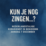 Zondag 7 december 2025 Thema: Kun je nog zingen…