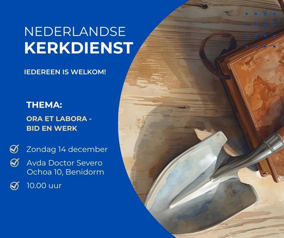 Zondag 14 december 2025 Thema Ora et Labora, Bid en werk
